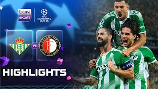 เรอัล เบติส 1-0 เฟเยนูร์ด | ยูฟ่า แชมเปียนส์ ลีก ไฮไลต์ Champions League 26/27