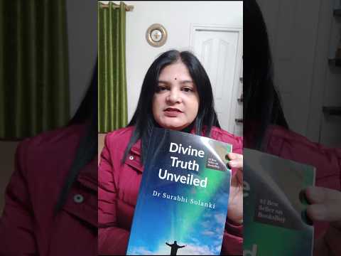 Must-read spiritual book | Divine Truth Unveiled by Dr Surabhi Solanki #spiritualknowledge