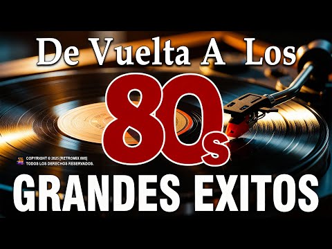 Éxitos Inolvidables De Los 80 - Los Temas Más Grandiosos De Los 80 En Inglés - Musica De Los 80 y 90