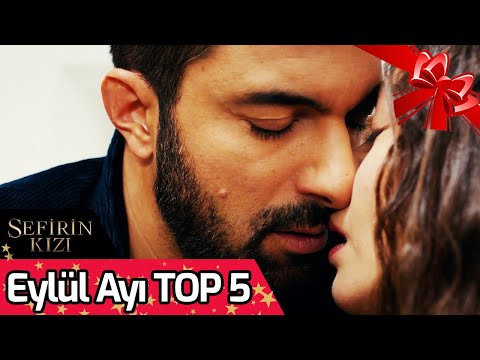 Eylül Ayı TOP 5 | Sefirin Kızı 🏆