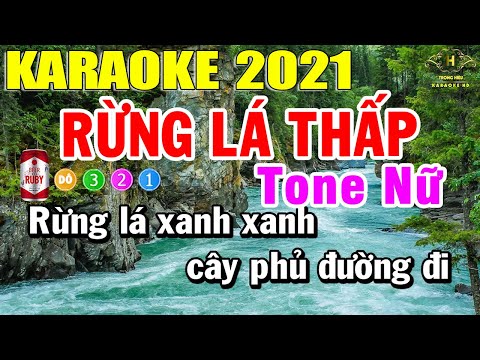 Rừng Lá Thấp Karaoke Tone Nữ Nhạc Sống 2021 | Trọng Hiếu