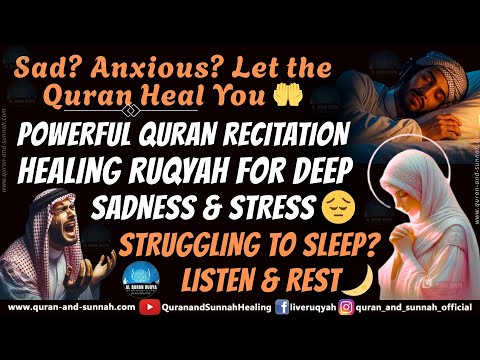 Healing #Ruqyah for Deep Sadness & Stress 😔 | Powerful #Quran Recitation Deep Sleep Peacefully