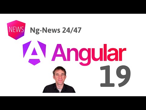 Episode 24/47: Angular 19