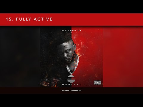 Medikal Ft. Lalid - Fully Active (Lyric Video)