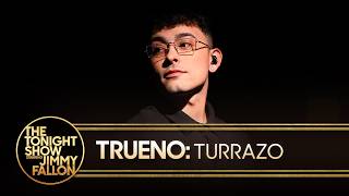 Trueno: TURRAZO | The Tonight Show Starring Jimmy Fallon
