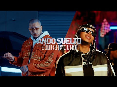 El Chulo x El Dray x Dj Conds - Ando Suelto (Video Oficial)