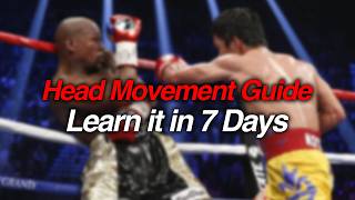 The stupid simple way to learn head movement in 7 Days