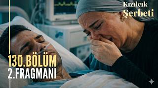 Kızılcık Şerbeti 130. Bölüm 2. Fragman | "Emir'i Kaybediyoruz!"