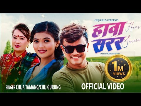 Hawa Sarara • हावा सरर • New Nepali Song 2081 • Chija Tamang • Female Version