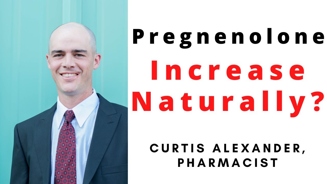 How To Increase Pregnenolone Naturally