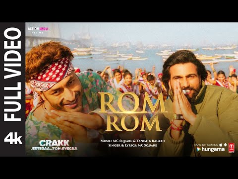 CRAKK: Rom Rom (Full Video): Vidyut Jammwal, MC SQUARE | Tanishk Bagchi