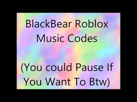 Black Bear Id Codes 07 2021 - roblox black pick song codes