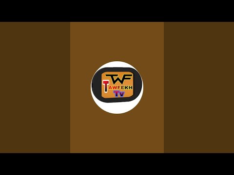 Tawfekh tv est en direct !
