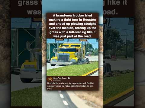A brand-new trucker tried making a tight turn in Houston and ended up plowing straight over the