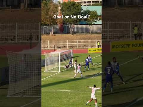 This was ruled as a goal for Venda FC against Magesi. What do you think?