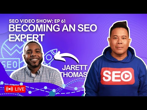 ? How To Become an SEO Expert: Jarett Thomas  Answers the Question!