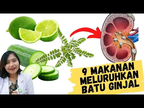 9 MAKANAN YANG DAPAT MENGELUARKAN BATU GINJAL SECARA ALAMI | dr. Emasuperr
