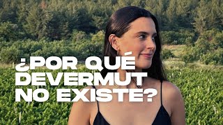 ¿Por qué ya no existe Devermut? | Sareur