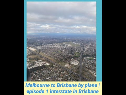 Melbourne Airport to Brisbane Airport by Plane | episode 1 Interstate in Brisbane