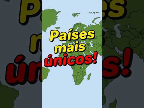 Alguns países mais únicos do mundo #curiosidades #geografia #fatos