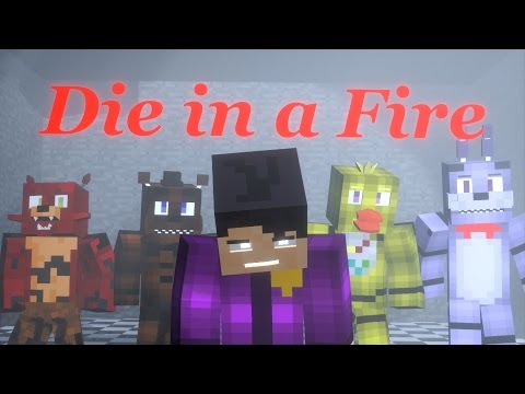 "Die in a Fire" (FULL MINECRAFT ANIMATION)