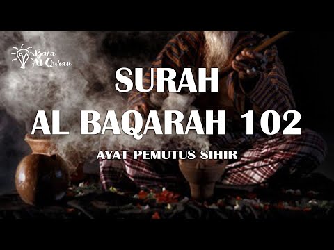 Surah Al Baqarah 102   Salman al Utaybi Penghancur Sihir Perceraian I Ayat Ruqyah Pemutus Sihir