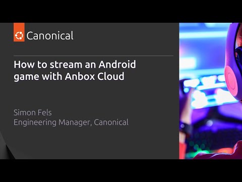 How to stream an Android game with Anbox Cloud