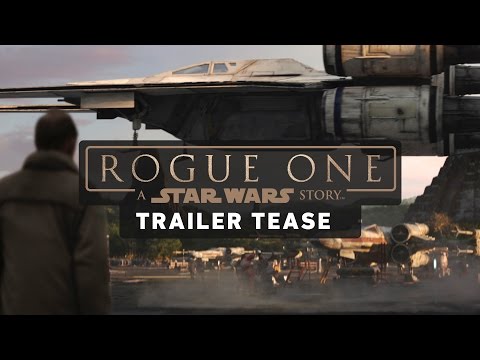 Rogue One: A Star Wars Story Trailer Tease