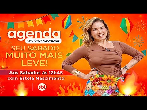 Agenda com Estela Nascimento - 21/06/2025
