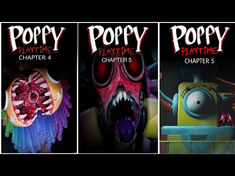 Poppy Playtime Chapter 5 4 3 2 1 | Poppy Playtime Chapter 4 Trailer 4 vs 5