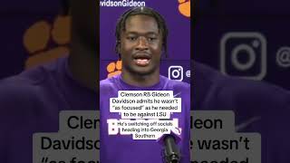 Gideon Davidson admits he "wasn't as focused" as he needed to be before LSU