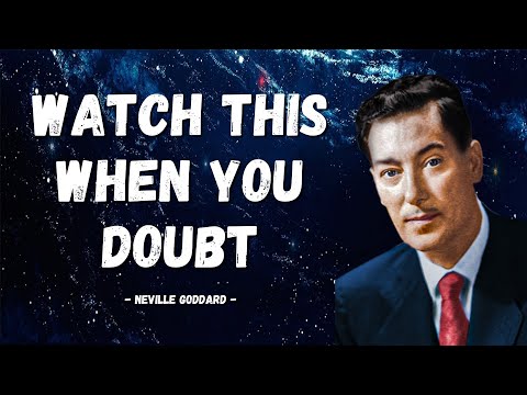 Neville Goddard | Listen to This when you are Full of DOUBTS