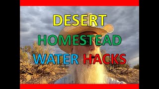 Water - High Desert Homestead Update