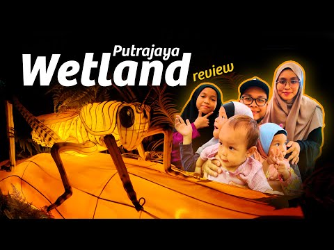 Not bad Putrajaya Wetland ni rupanya
