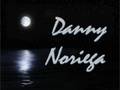 DannyNoriegaTV