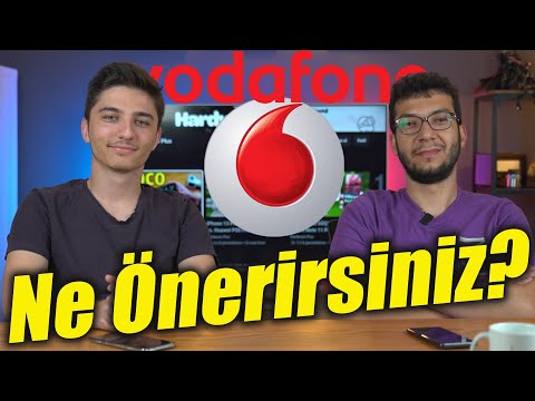 Vodafone'a Ne Önerirsiniz? #10