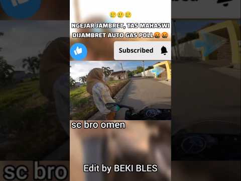 NGEJAR J4MBRET! TAS MAHASISWI DIJAMBRET, AUTO PANIK LNGSNG KEJAR! #shortvideo #viralvideo #motovlog
