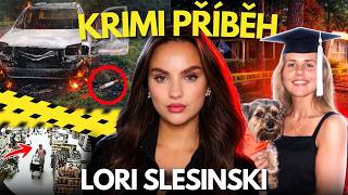 Případ Lori Ann Slesinski: Další zpackané vyšetřování?! KRIMI PŘÍBĚH