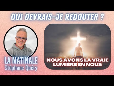 Qui devrais-je redouter ? Trouver la paix en Christ / Avec Stéphane Quéry