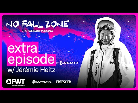 Jérémie Heitz - How the FWT Pushed Him to New Heights