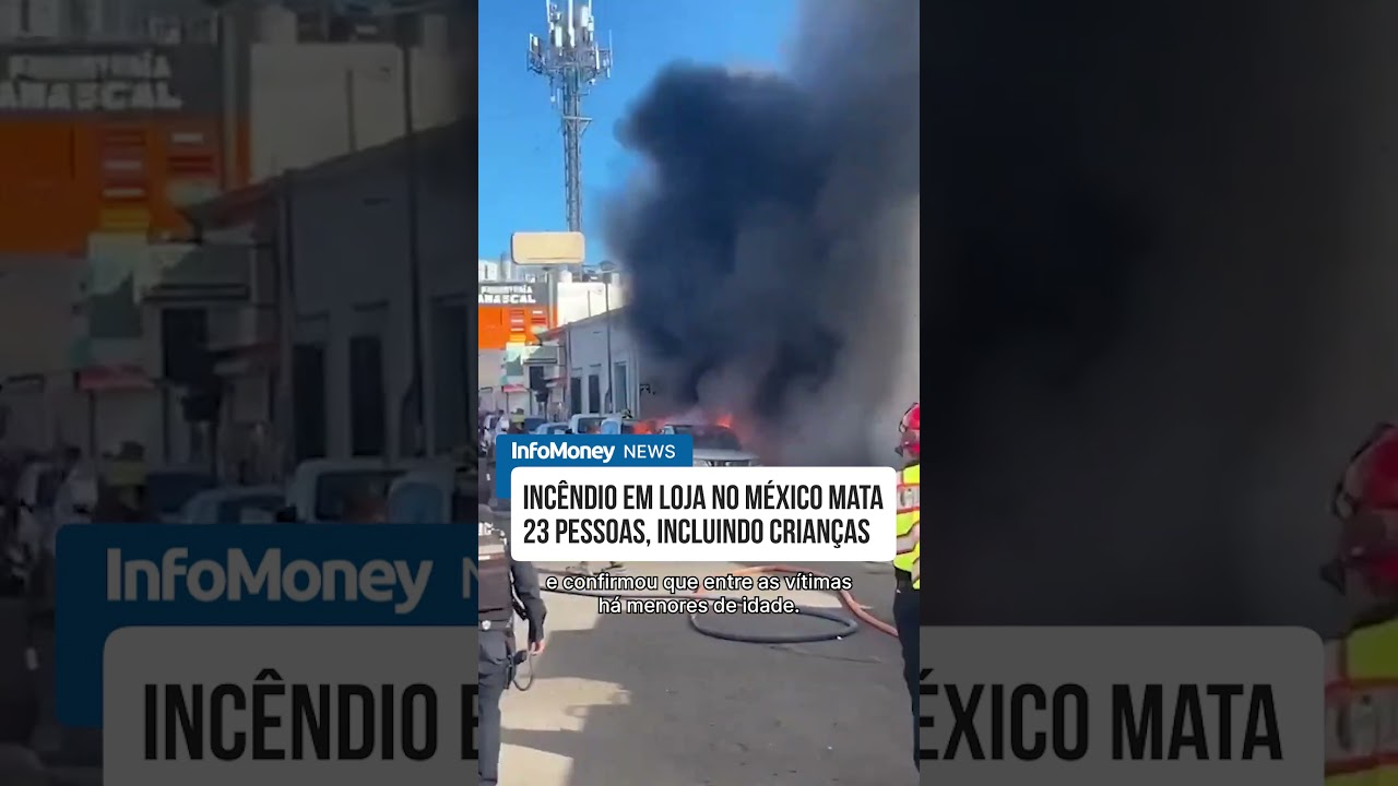 Incêndio em loja no México mata 23 pessoas incluindo crianças