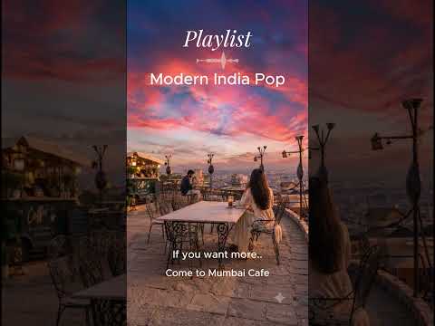 [Playlist]  Easy listening Indian pop