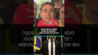 “Quem está dando golpe é Moraes”: Nikolas em ato em BH