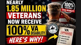 Nearly 1.85 Million Veterans Now Receive 100% VA Disability—Here's Why!