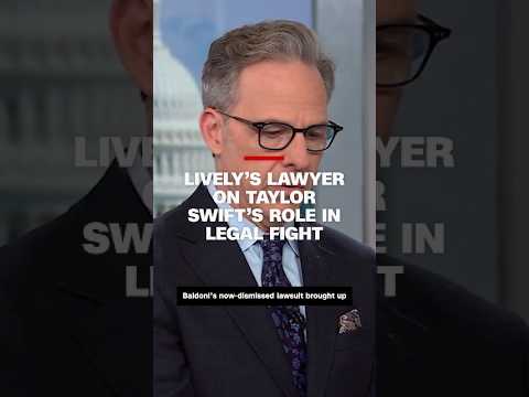 Blake Lively's lawyer on Taylor Swift's role in legal fight