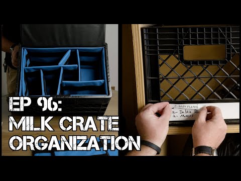 Episode 96: Milk Crate Organization