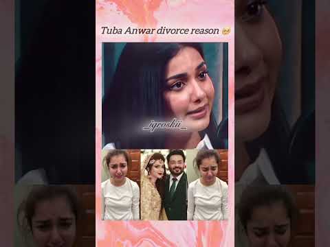 Tuba Anwar divorce reason 🥺#iqroskii #tubaanwar #marriedlife #sadmoment #pakistaniactresse