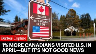 YouTube video thumbnail: More Canadians Visited U.S. In April–But It’s Not Good News