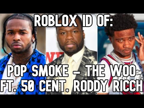The Woo Roblox Id Code 07 2021 - roblox song codes pop smoke