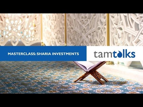 TAM Talks: A Masterclass in Sharia Investments